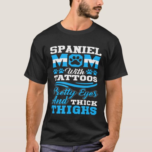 Spaniel mam met Tattoos ogen en dik T-shirt (Voorkant)