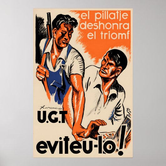 Spanish Civil War Propaganda Poster Robbery (Voorkant)