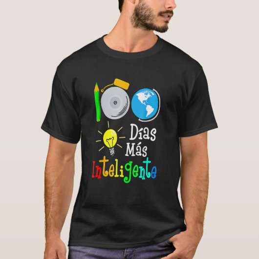 Spanish Teacher 100 Days Smarter 100th Day Of Scho T-shirt (Voorkant)