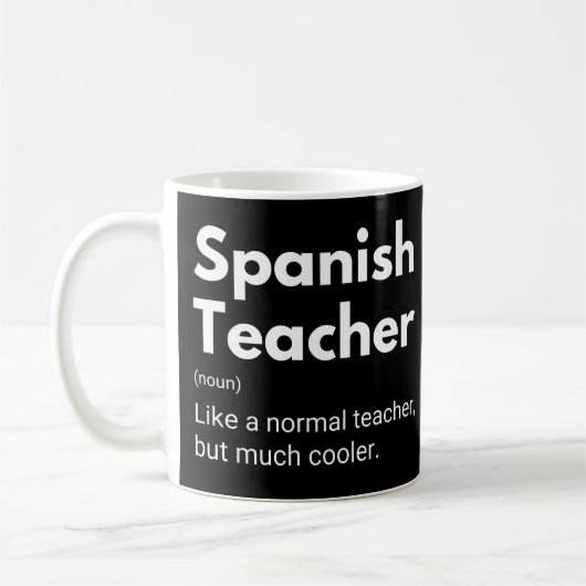 Spanish Teacher Funny Educator Definition Koffiemok (Links)