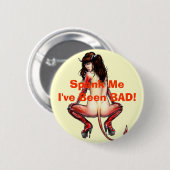Spank me Button (Voorkant /achterkant)