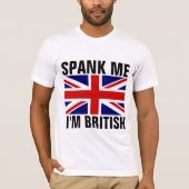 SPANK ME DAT IK BRITSH Funny T-Shirts BIT (Voorkant)