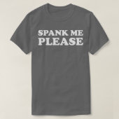 Spank me Funny T-shirt (Design voorkant)
