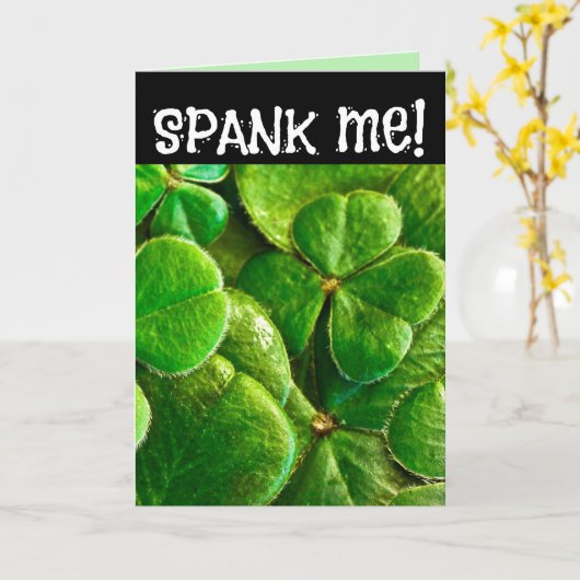SPANK ME! IK BEN IRISH. ST.PATRICK'S DAY FUNNY-KAA KAART (Gele Bloem)