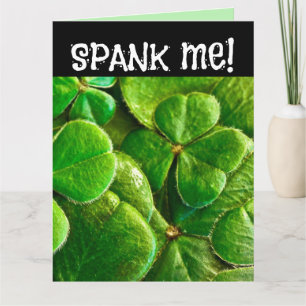 SPANK ME! IK BEN IRISH. ST.PATRICK'S DAY FUNNY-KAA KAART
