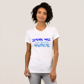 Spank me t-shirt (Voorkant volledig)