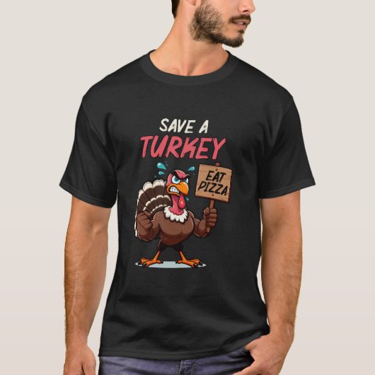Spara a Turkey Eat Pizza Funny Thanksgiving Turkey T-shirt (Voorkant)