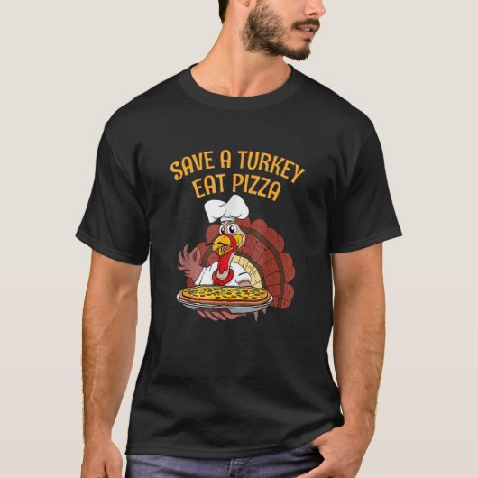 Spara a Turkey Eat Pizza Vegetarian Vegan Thanksgi T-shirt (Voorkant)