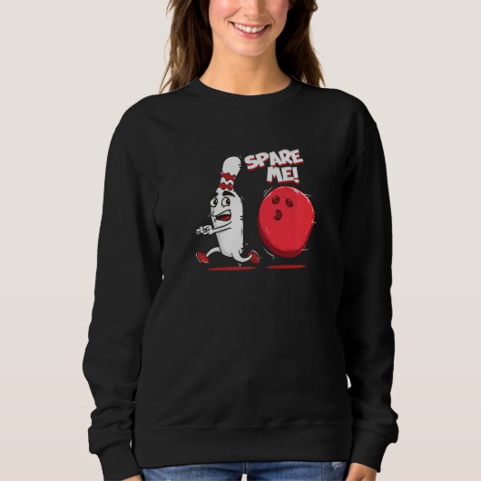 Spare me Bowling Pin Strike Bowler Team Sport Trui (Voorkant)