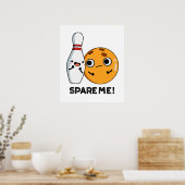 Spare Me Funny Sports Bowling Pun Poster (Keuken)