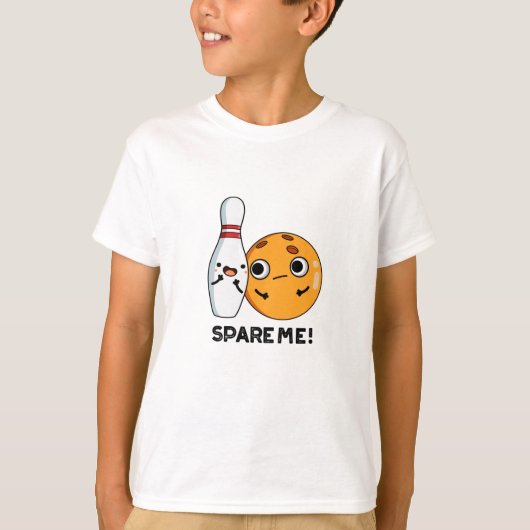 Spare Me Funny Sports Bowling Pun T-shirt (Voorkant)