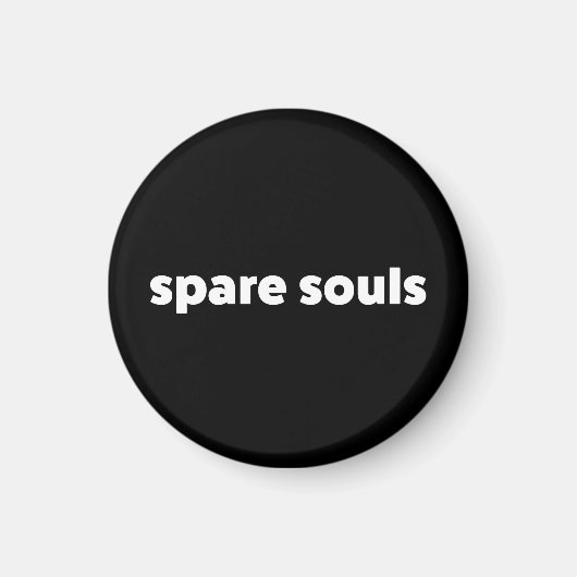 Spare Souls Circular Magnet (Voorkant)