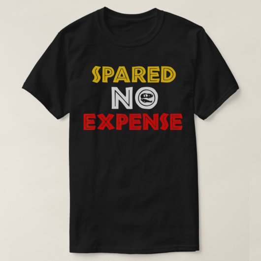 Spared No Epense Funny Meme John Hammond Gezegde H T-shirt (Design voorkant)