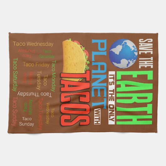 Sparen de Aarde enige Planet met Tacos-schaal Theedoek (Horizontaal)