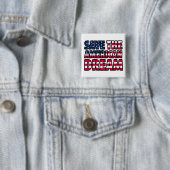 Sparen de Amerikaanse droom Vierkante Button 5,1 Cm (In situ)