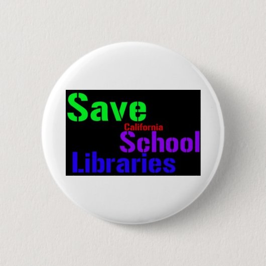 Sparen de Bibliotheken van de School van Californi Ronde Button 5,7 Cm (Voorkant)