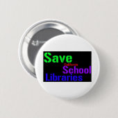 Sparen de Bibliotheken van de School van Californi Ronde Button 5,7 Cm (Voorkant /achterkant)