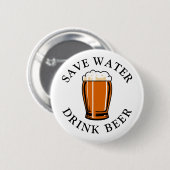 Sparen de Bier van de Drink van het Water Ronde Button 5,7 Cm (Voorkant /achterkant)