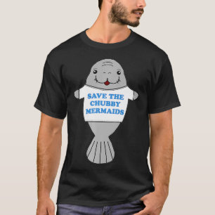 Sparen de Chubby Mermaids Manatee Viral Meme Trend T-shirt
