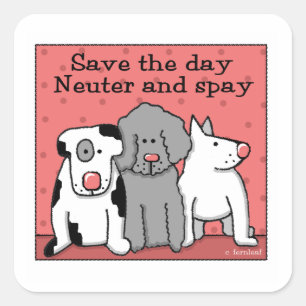 Sparen de Dag, Neuter en Spay Honden Vierkante Sticker