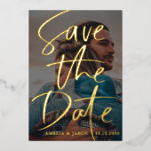 Sparen de Datum Gold Calligrafie Foto Folie Uitnodiging (Voorkant)