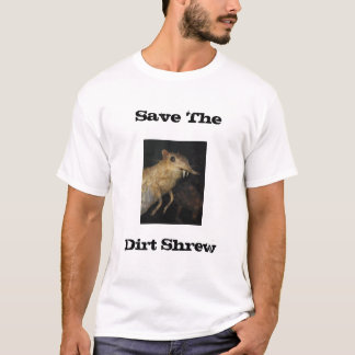 Sparen de Dirt Shrew T-shirt
