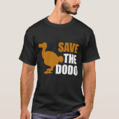 Sparen de Dodo Bird! T-shirt (Voorkant)