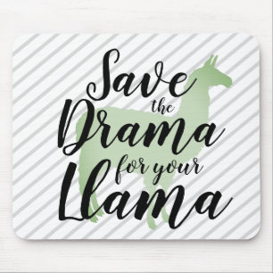Sparen de Drama voor uw Llama Muismat
