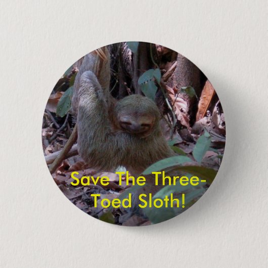 Sparen de drie-Toed Sloth! knoop Ronde Button 5,7 Cm (Voorkant)