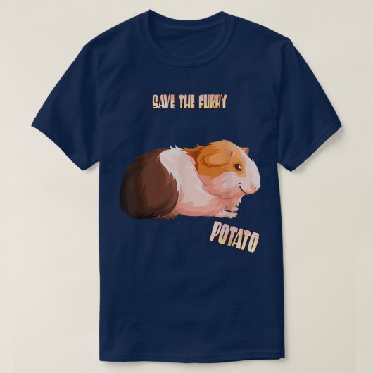 Sparen de drijfmest Potato Guinee Pig Funny Sarcas T-shirt (Design voorkant)