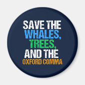 Sparen de grappenmaffia van Oxford Comma Magneet (Voorkant)
