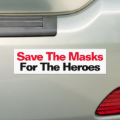 Sparen de maskers voor de helden bumpersticker (Op auto)