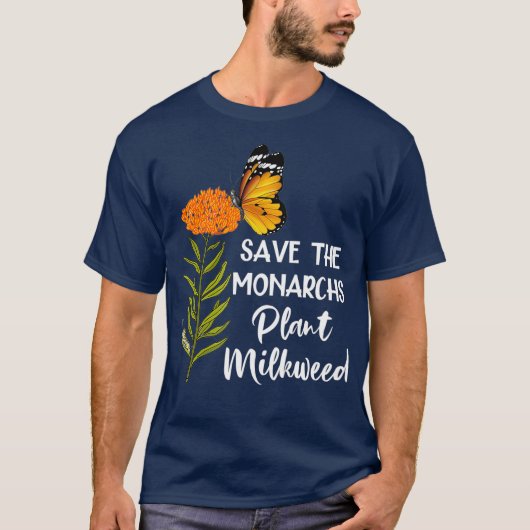 Sparen de Monarches Plant Milkweed Butterfly T-shirt (Voorkant)