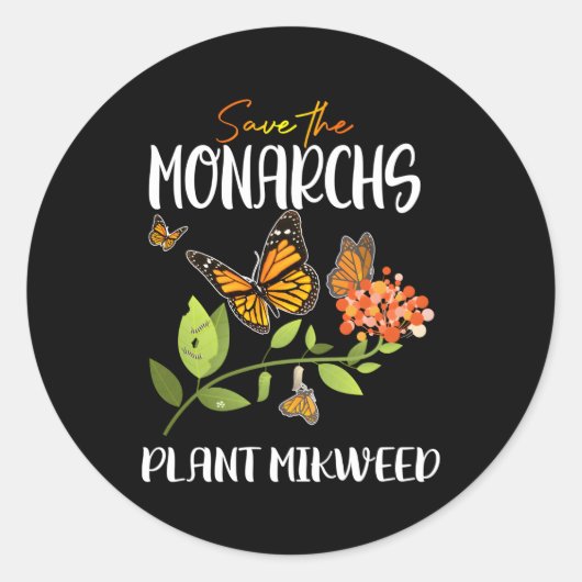 Sparen de Monarches Plant Milkweed Monarch Butterf Ronde Sticker (Voorkant)