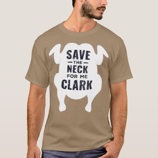 Sparen de Neck voor mij Clark T-shirt (Voorkant)