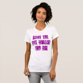 Sparen de PIT BULLS! BSL-tank beëindigen T-shirt (Voorkant volledig)