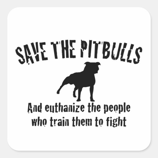 Sparen de Pitbulls Vierkante Sticker (Voorkant)