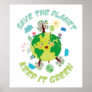 Sparen de planeet houdt het groen poster