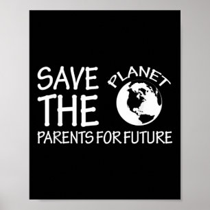 Sparen de Planet Ouders voor toekomstige milieu P Poster