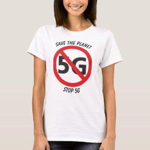 Sparen de Planet, Stop 5G T-shirt