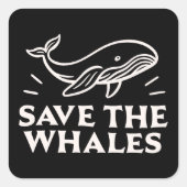 Sparen de walvissen vierkante sticker (Voorkant)