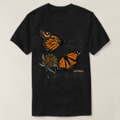 Sparen deze monarches Plant Somes Milroed Butterfl T-shirt (Design voorkant)