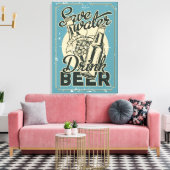  sparen Drink Beer ManCave Canvas Afdruk (Insitu (Woonkamer))