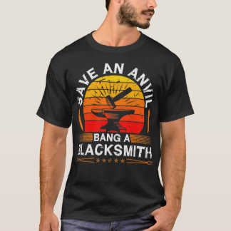 Sparen een Anvil Bang een Blacksmith Blacksmithing T-shirt