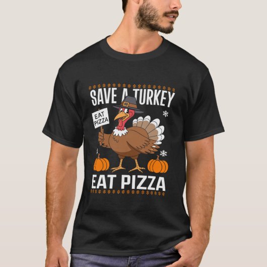Sparen een kalkoen eet een pizza Funny Thanksgivin T-shirt (Voorkant)