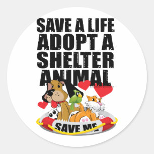Sparen een Leven die een Shelter Dier goedkeuren Ronde Sticker