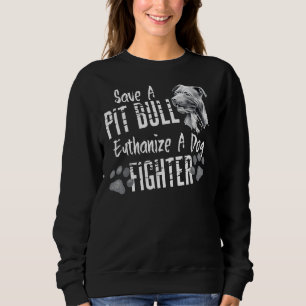 Sparen een Pitbull Euthanize een Deg Fighter Bull. Trui