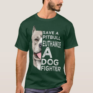 Sparen een Pitbull Euthanize een Dog Vocht T-shirt