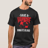 Sparen een Vampier en Doneer bloedhalloween kostuu T-shirt (Voorkant)