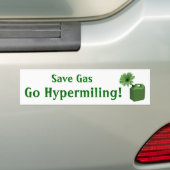 Sparen Gas, ga Hypermiling! Bumpersticker (Op auto)